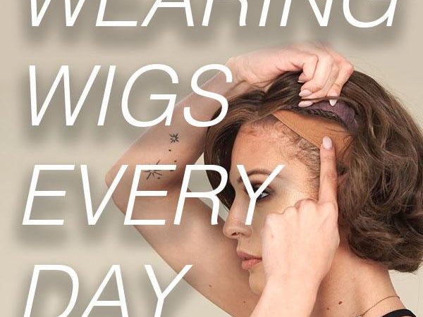 Tips For Wearing Wigs Every Day