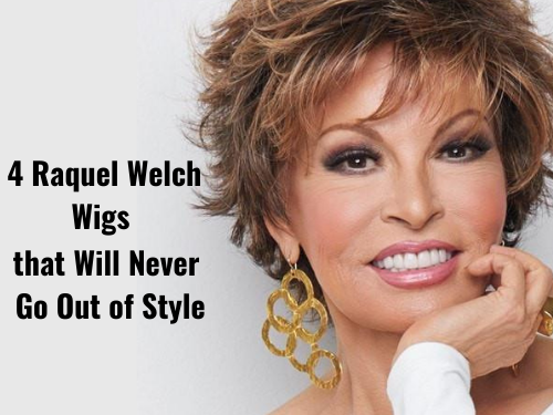 Raquel Welch Wigs